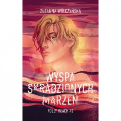 Wyspa Skradzionych Marzeń....