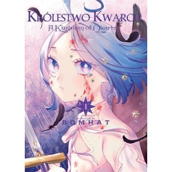 Królestwo kwarcu. Tom 1