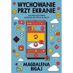 Wychowanie przy ekranie....