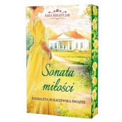 Sonata miłości. Saga Różany...