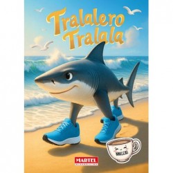 Tralalero Tralala....