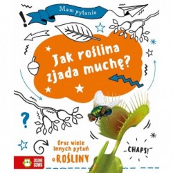 Mam pytanie. Jak roślina...