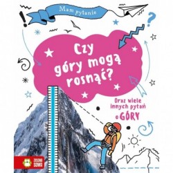 Mam pytanie. Czy góry mogą...