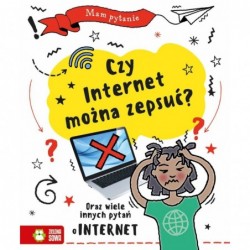 Mam pytanie. Czy internet...