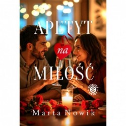 Apetyt na miłość