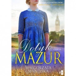 Dotyk Mazur Pożegnanie Część 2