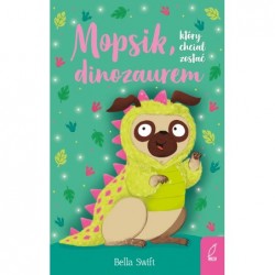 Mopsik, który chciał zostać...