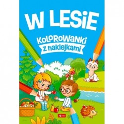 W lesie. Kolorowanki z...
