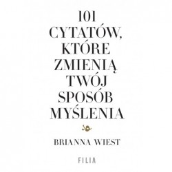101 cytatów, które zmienią...