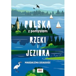Rzeki i jeziora. Polska z...