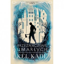 Przeznaczenie umarłych....