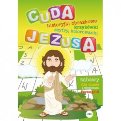 Cuda Jezusa. Historyjki...