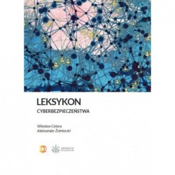 Leksykon Cyberbezpieczeństwa