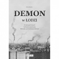Demon w Łodzi. O dalszych...