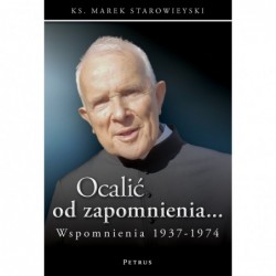 Ocalić od zapomnienia......