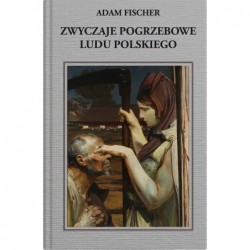 Zwyczaje pogrzebowe ludu...