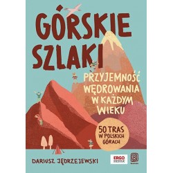 Górskie szlaki. Przyjemność...