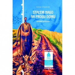 Stałem nago na progu domu....