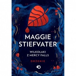 Drżenie. Wilkołaki z Mercy...