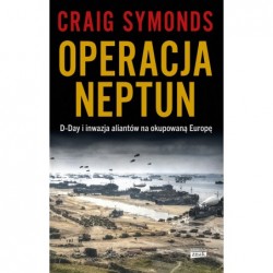 Operacja Neptun. D-Day i...