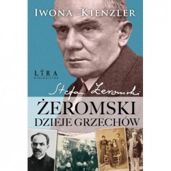 Żeromski. Dzieje grzechów