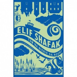 Tam na niebie są rzeki