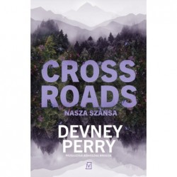 Crossroads. Nasza szansa
