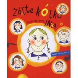 Żółte kółka. Mam na imię Inna