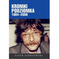Kroniki Podziomka 1984–2009