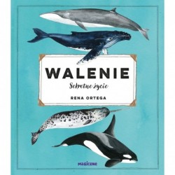 Walenie. Sekretne życie