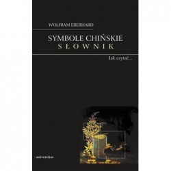 Symbole chińskie. Słownik....