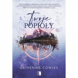 Twoje popioły. Seria Lost &...