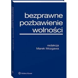 Bezprawne pozbawienie wolności