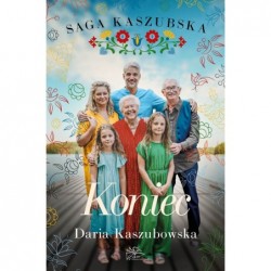 Koniec. Saga kaszubska. Tom 8
