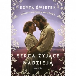 Serca żyjące nadzieją....