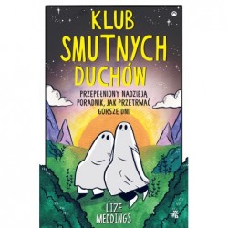 Klub Smutnych Duchów....