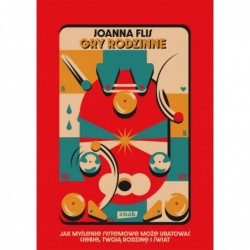 Gry rodzinne. Jak myślenie...