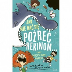 Jak nie dać się pożreć...