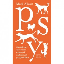 Psy. Filozoficzne opowieści...