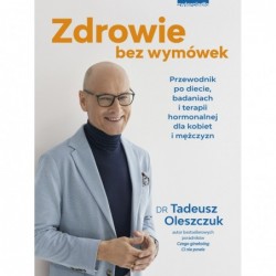 Zdrowie bez wymówek....