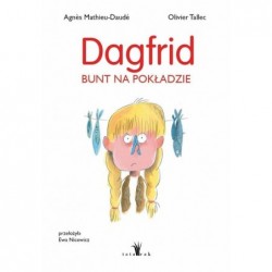 Dagfrid. Bunt na pokładzie