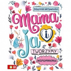 Mama i ja. Tworzymy...