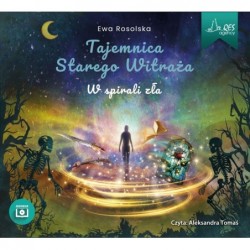 W spirali zła. Tajemnica...