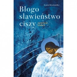 Błogosławieństwo ciszy....