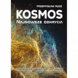 Kosmos. Najnowsze odkrycia