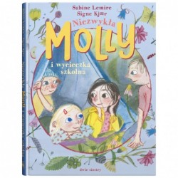 Niezwykła Molly i wycieczka...
