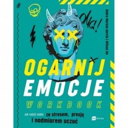 Ogarnij emocje. Workbook....