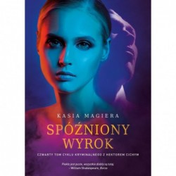 Spóżniony wyrok. Cykl z...