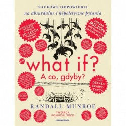 What if? A co gdyby?...