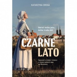 Czarne lato. Opowieść o...